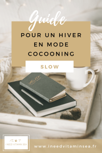Slow : Conseils pour un hiver cocooning